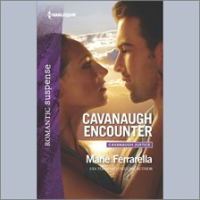 Cavanaugh Encounter by Ferrarella, Marie